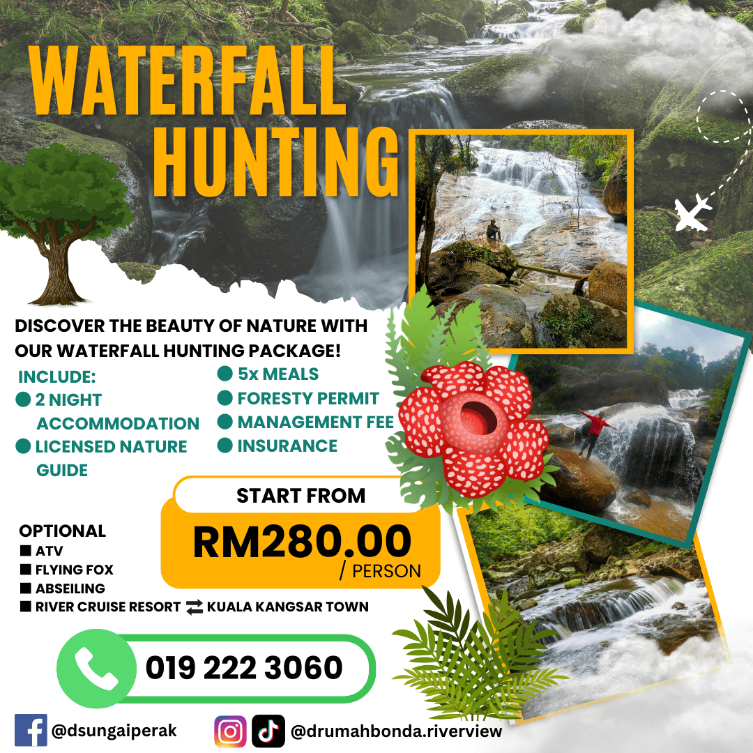 Pakej Waterfall Hunting Kuala Kangsar perak